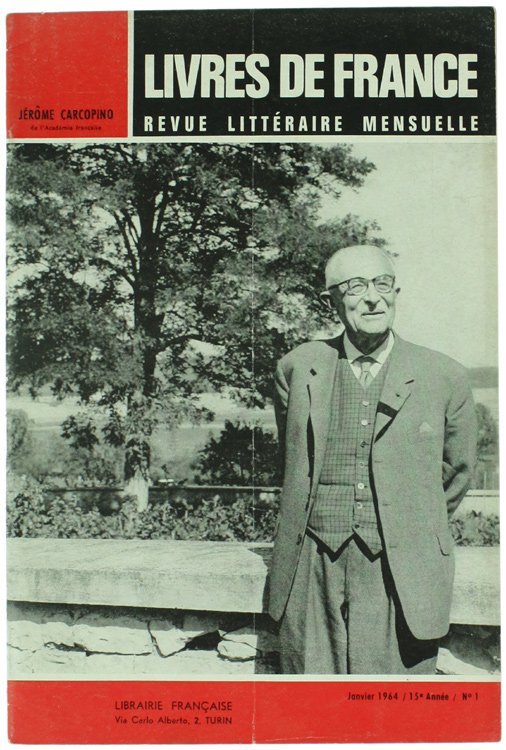 LIVRES DE FRANCE. Révue Littéraire mensuelle. 15e Année - Janvier …