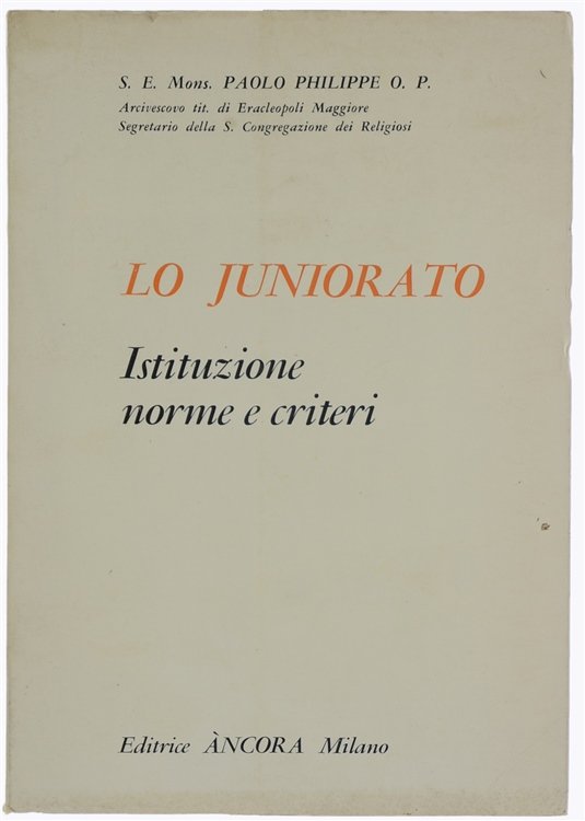 LO JUNIORATO. Istituzione - Norme - Criteri.