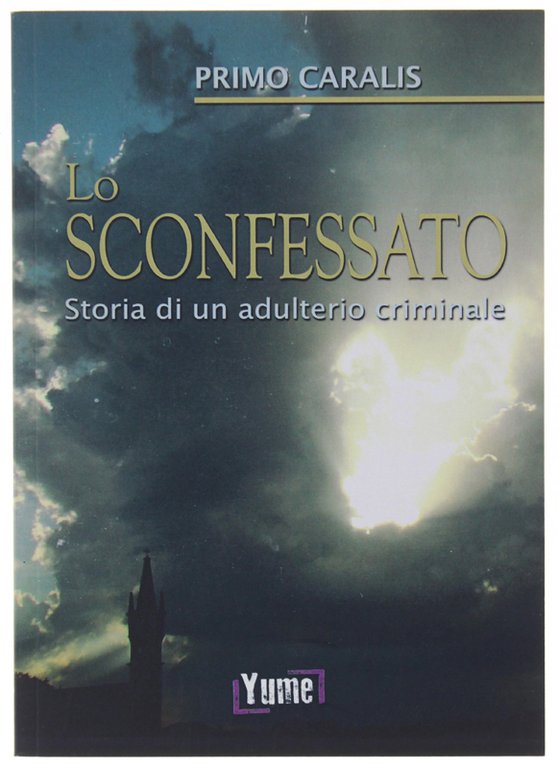 LO SCONFESSATO. STORIA DI UN ADULTERIO CRIMINALE - Thriller. | Immagine Gallery 2