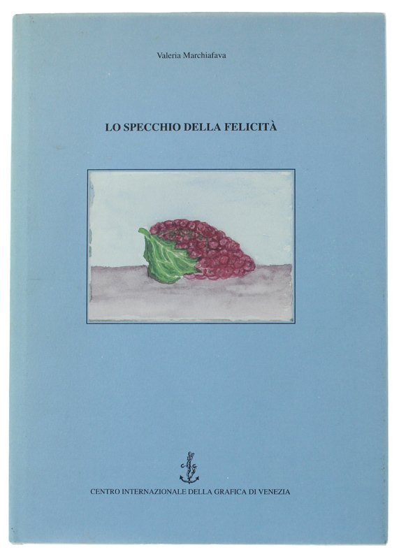 LO SPECCHIO DELLA FELICITA' [come nuovo]