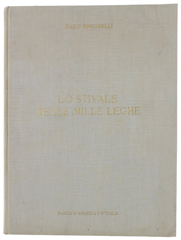 LO STIVALE DELLE MILLE LEGHE.