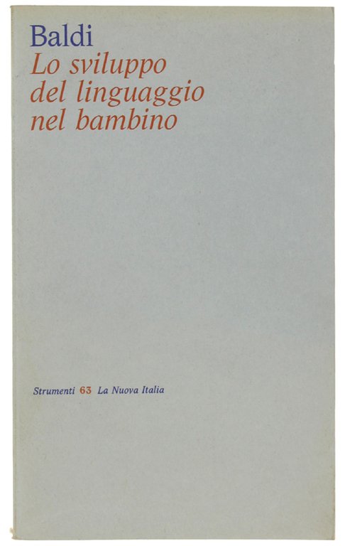 LO SVILUPPO DEL LINGUAGGGIO NEL BAMBINO