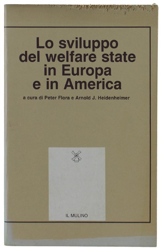 LO SVILUPPO DEL WELFARE STATE IN EUROPA E IN AMERICA