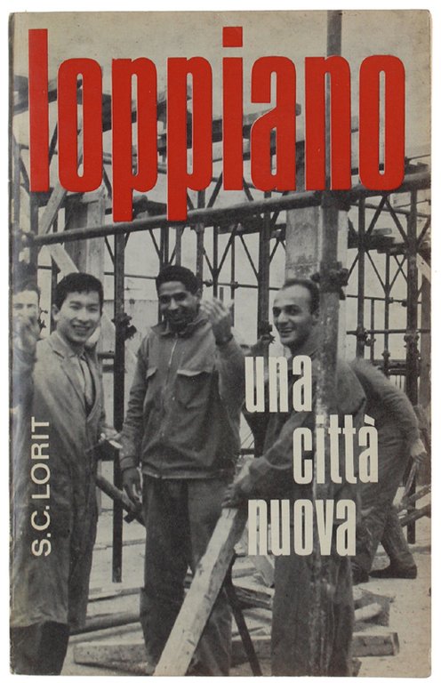 LOPPIANO. Una città nuova.