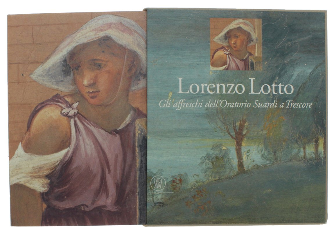 LORENZO LOTTO. Gli Affreschi dell'Oratorio Suardi a Trescore [NUOVO]