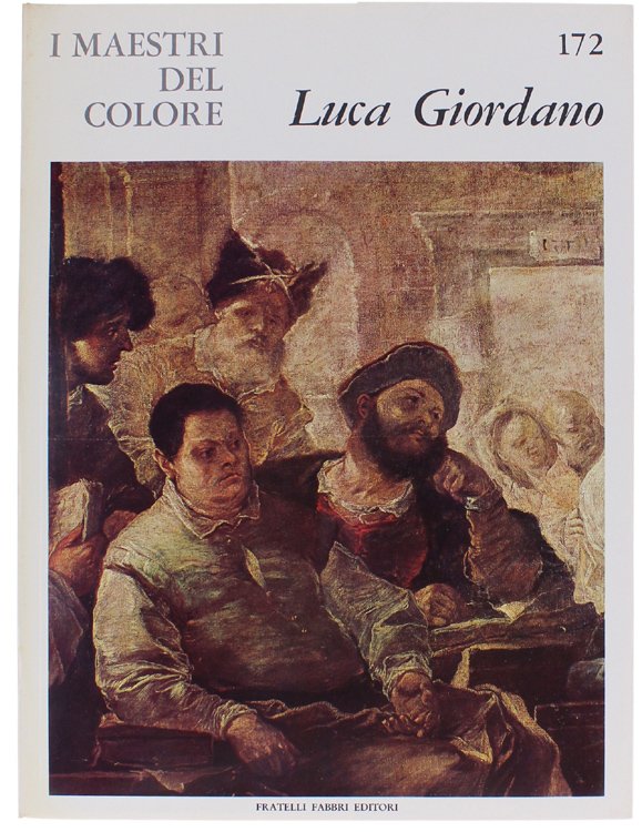 LUCA GIORDANO. I Maestri del Colore N. 172 (prima edizione: …