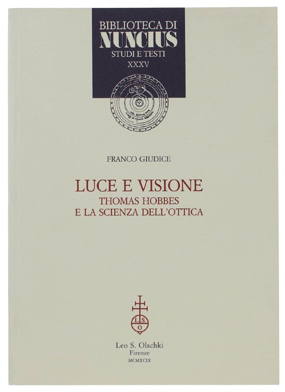 LUCE E VISIONE. Thomas Hobbes e la scienza dell'ottica