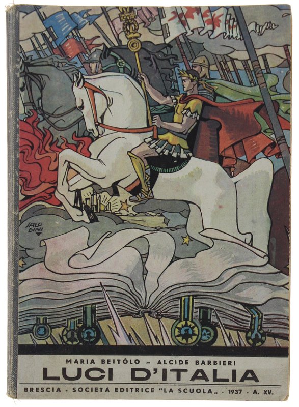 LUCI D'ITALLIA. [prima edizione, autografato dagli autori]