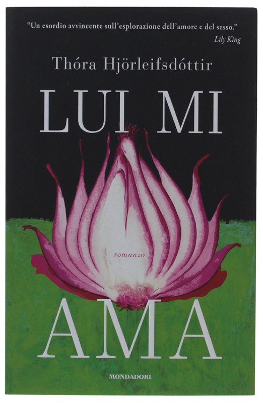 LUI MI AMA [Prima edizione - volume nuovo]