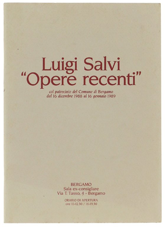 LUIGI SALVI "OPERE RECENTI" col patrocinio del Comune di Bergamo … | Immagine Gallery 2
