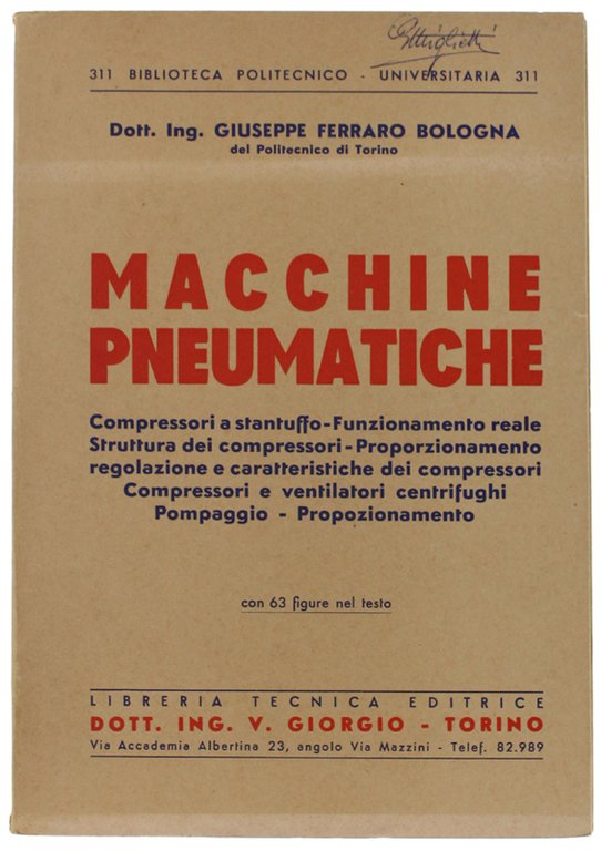 MACCHINE PNEUMATICHE. Compressori a stantuffo - Compressori e ventilatori centrifughi.