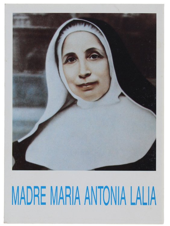 MADRE MARIA ANTONIA LALIA.