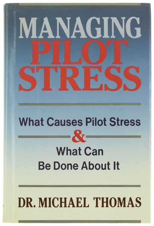MANAGING PILOT STRESS.