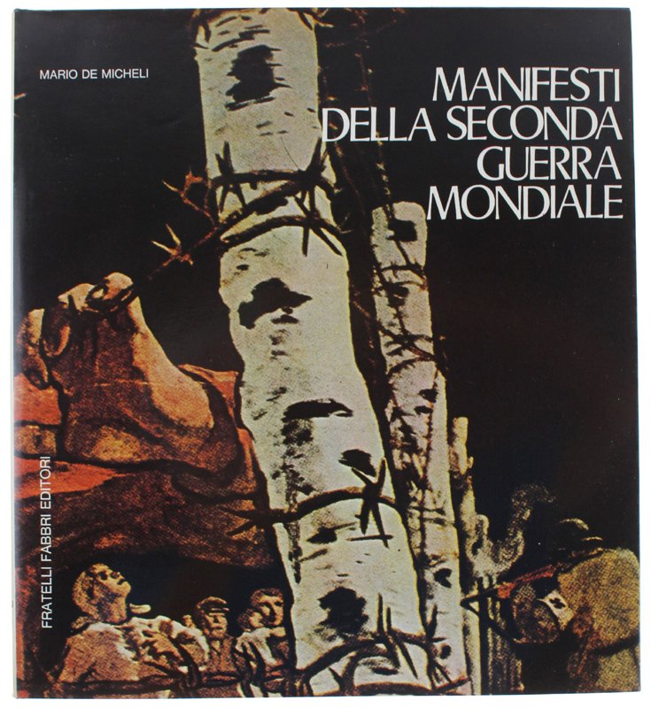 MANIFESTI DELLA SECONDA GUERRA MONDIALE.