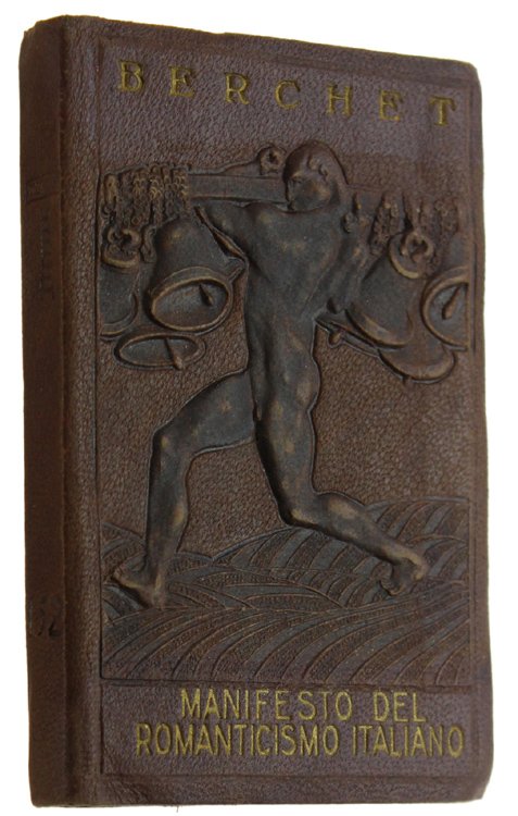 MANIFESTO DEL ROMANTICISMO ITALIANO. Raccolta di Breviari Intellettuali N. 152.
