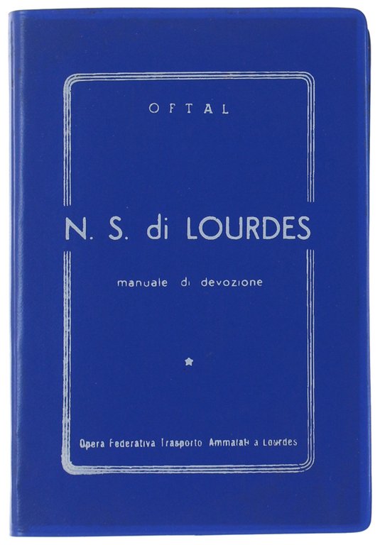 MANUALE DI DEVOZIONE A NOSTRA SIGNORA DI LOURDES con appendice … | Immagine Gallery 2