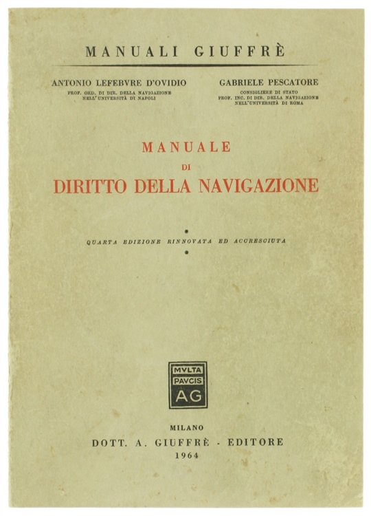 MANUALE DI DIRITTO DELLA NAVIGAZIONE.
