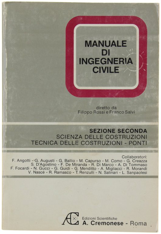MANUALE DI INGEGNERIA CIVILE. Sezione II: Scienza delle costruzioni, Tecnica …