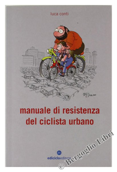 MANUALE DI RESISTENZA DEL CICLISTA URBANO.