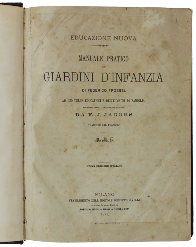 MANUALE PRATICO DEI GIARDINI D'INFANZIA ad uso delle educatrici e …