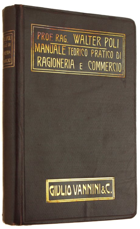 MANUALE TEORICO PRATICO DI RAGIONERIA E COMMERCIO ad uso dei …