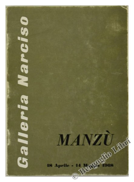 MANZU' - 18 Aprile - 14 Maggio 1968.