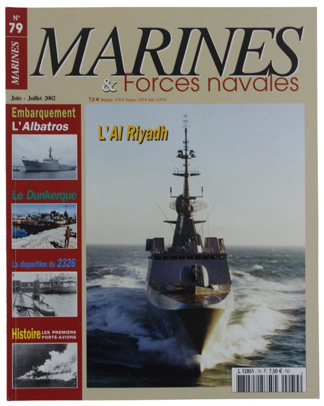 MARINES & FORCES NAVALES n. 79: Albatros Al Riyadh Dunkerque …