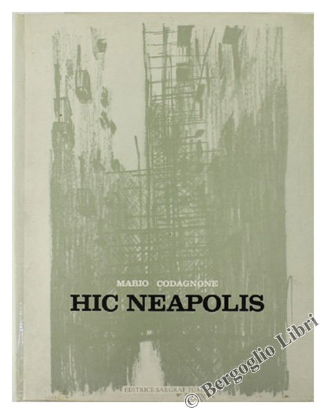 MARIO CODAGNONE - HIC NEAPOLIS.