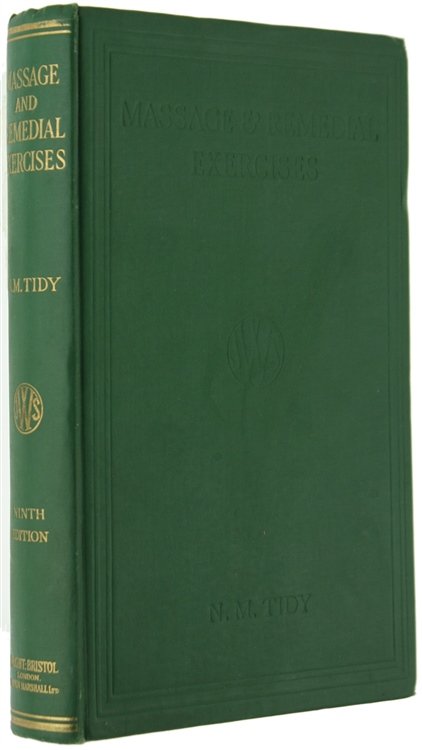 MASSAGE AND REMEDIAL EXERCISES IN MEDICAL AND SURGICAL CONDITIONS.