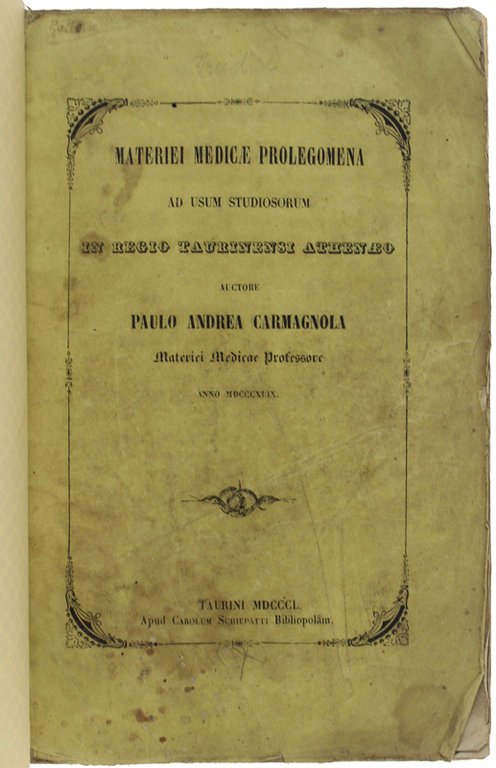 MATERIEI MEDICAE PROLEGOMENA AD USUM STUDIOSORUM IN REGIO TAURINENSI ATHENAEO. | Immagine Gallery 4