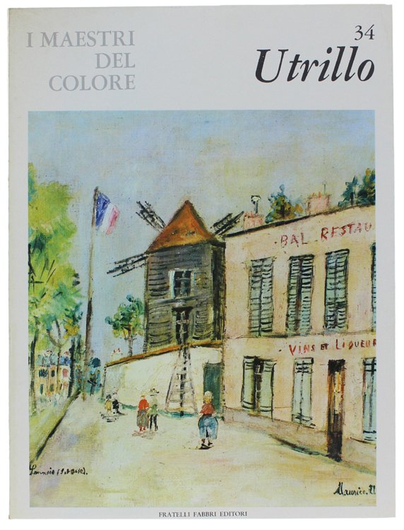 MAURICE UTRILLO. I Maestri del Colore N. 34 (prima edizione: …