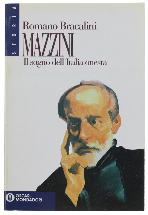 MAZZINI. Il sogno dell'Italia onesta.