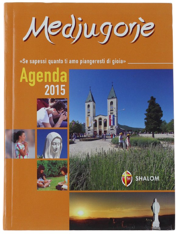 MEDJUGORJE. Agenda 2015.