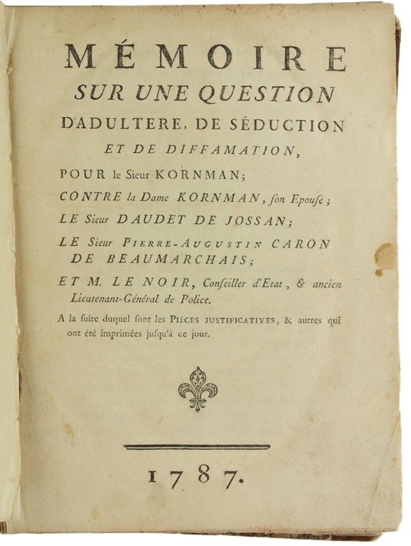 AFFAIRE CARON DE BEAUMARCHAIS - DAME KORNMAN de 1787 - …