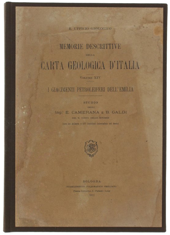 MEMORIE DESCRITTIVE DELLA CARTA GEOLOGICA D'ITALIA. Volume XIV: I GIACIMENTI …