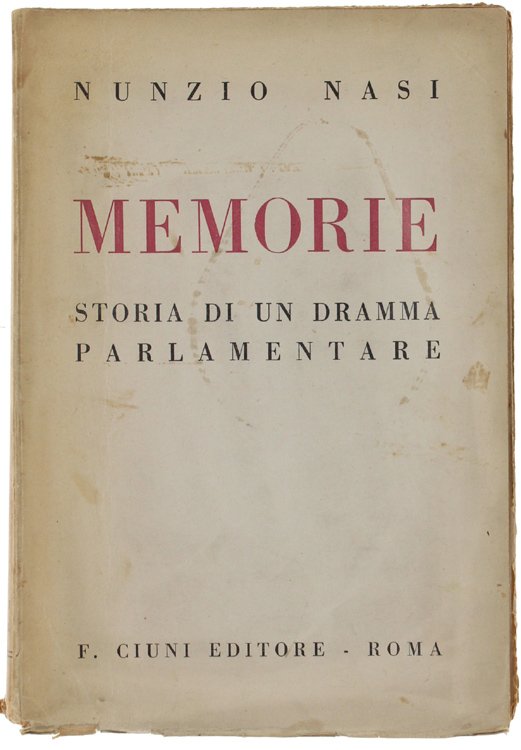 MEMORIE. Storia di un dramma parlamentare.