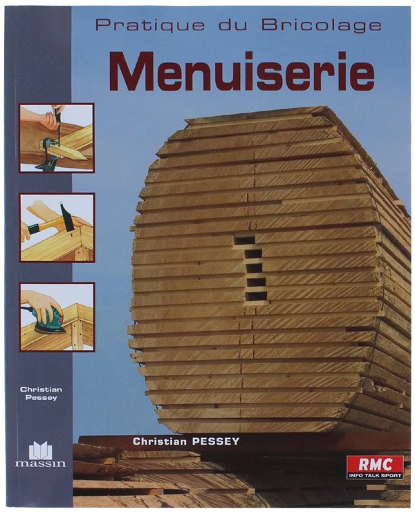MENUISERIE (Pratique du bricolage)