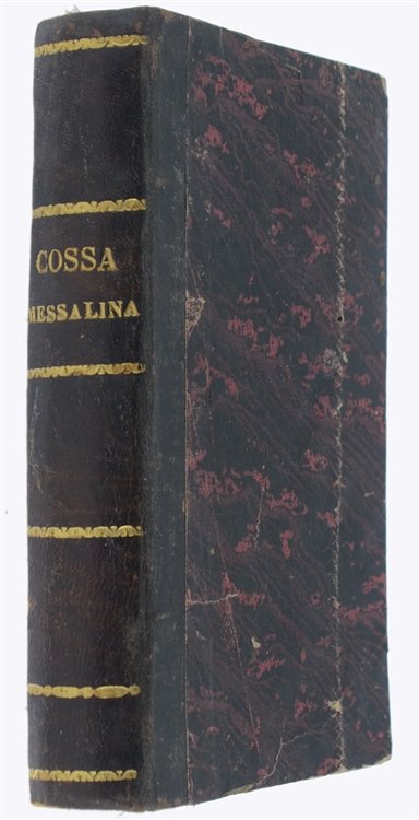 MESSALINA. Commedia in 5 atti in versi. Un prologo.