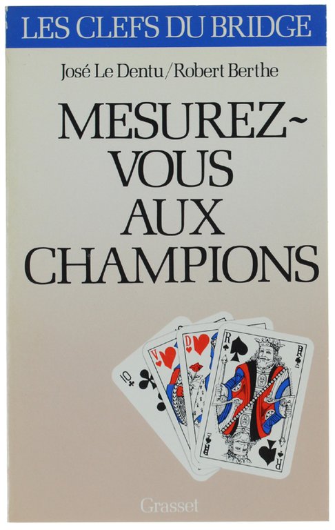 MESUREZ-VOUS AUX CHAMPIONS.