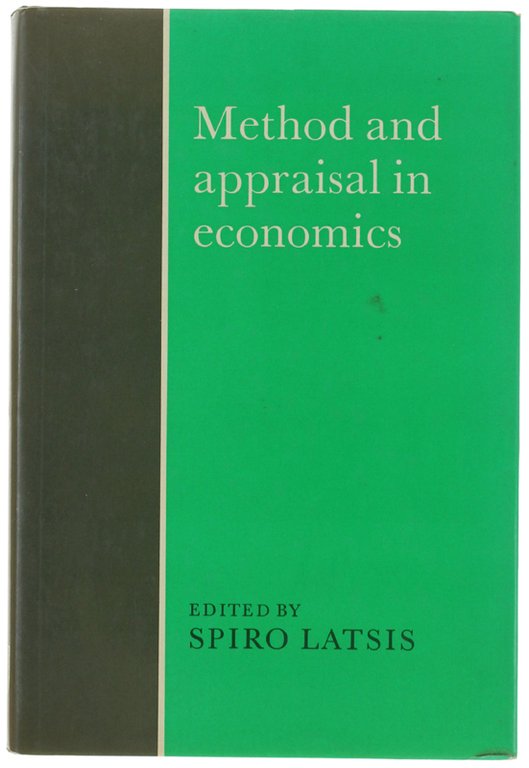 METHOD AND APPRAISAL IN ECONOMICS.