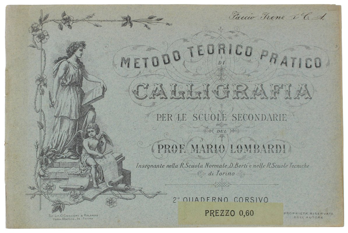 METODO TEORICO PRATICO DI CALLIGRAFIA PER LE SCUOLE SECONDARIE. 2° …