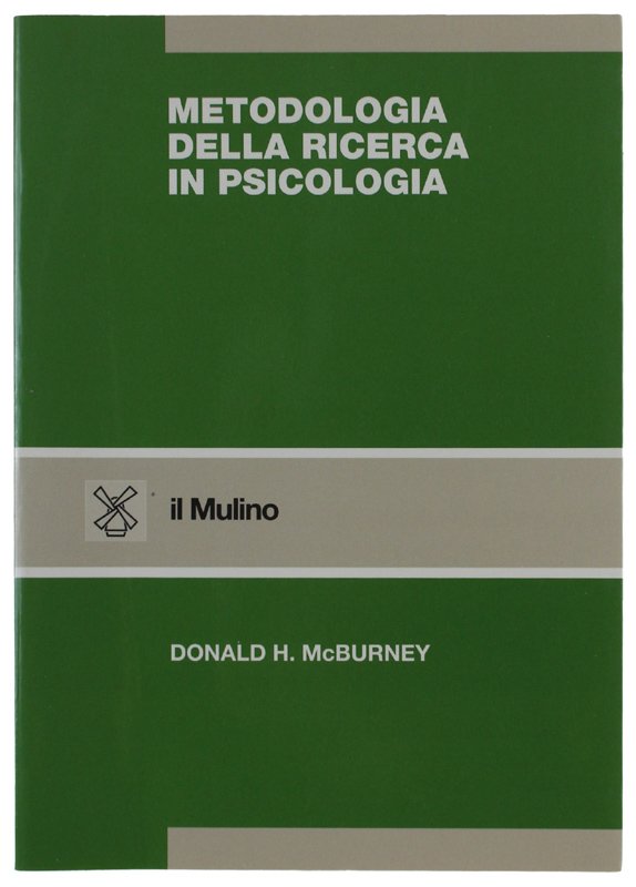 METODOLOGIA DELLA RICERCA IN PSICOLOGIA.