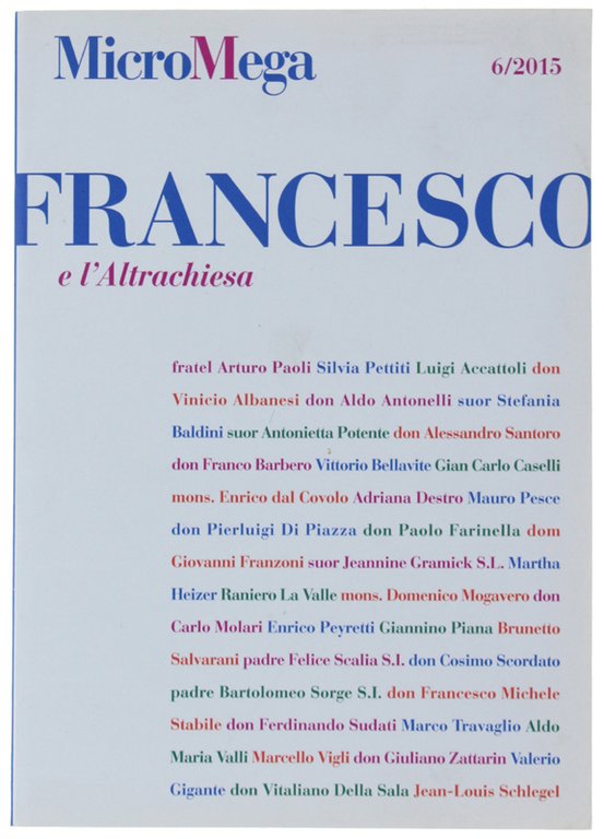 MICROMEGA - 6/2015. FRANCESCO E L'ALTRACHIESA.