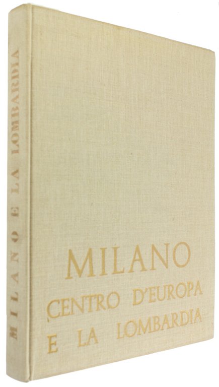 MILANO centro d'Europa e la Lombardia.