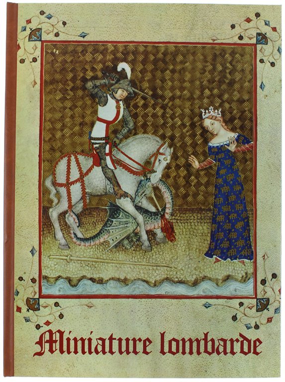 MINIATURE LOMBARDE. Codici miniati dall'VIII al XIV secolo.