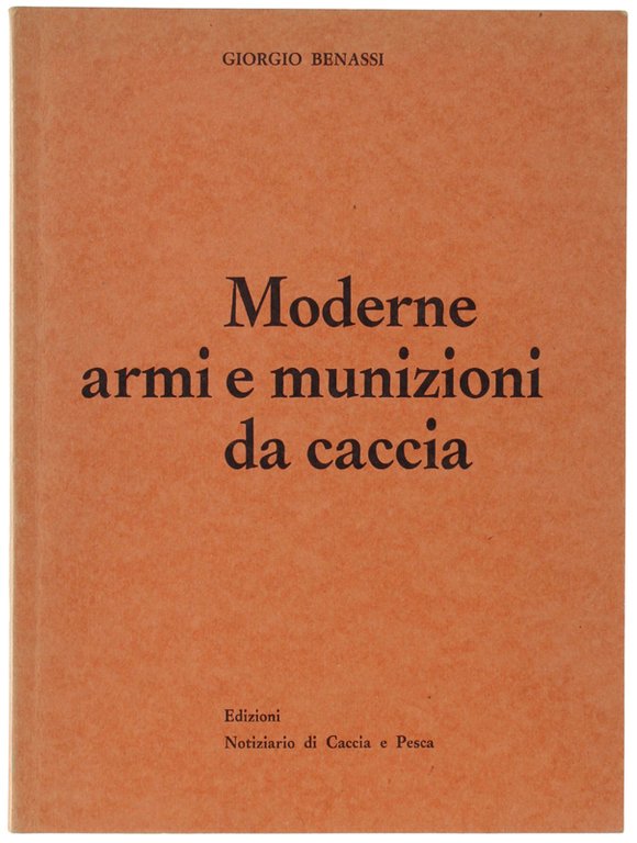 MODERNE ARMI E MUNIZIONI DA CACCIA.