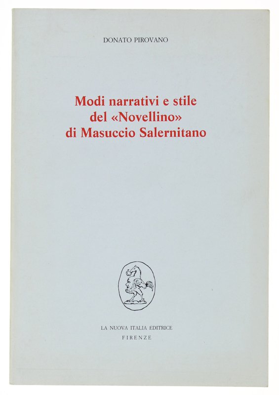 MODI NARRATIVI E STILE DEL "NOVELLINO" DI MASUCCIO SALERNITANO.