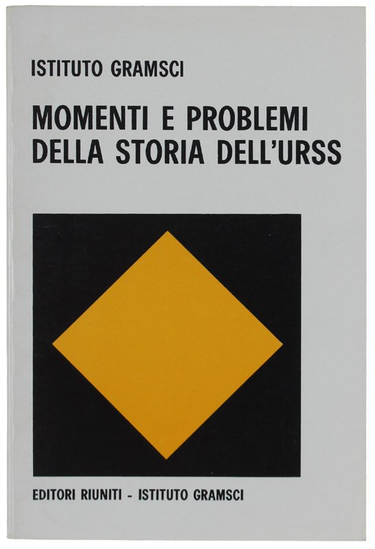 MOMENTI E PROBLEMI DELLA STORIA DELL'URSS. A cura di Sergio …