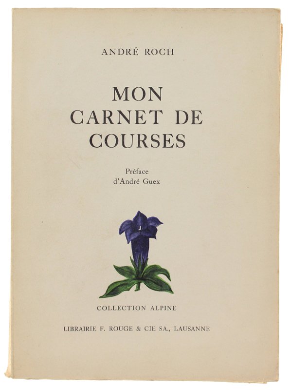 MON CARNET DE COURSES. Préface d'André Gueux.