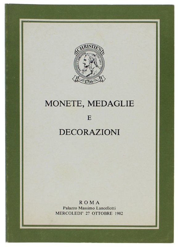 MONETE, MEDAGLIE E DECORAZIONI. Roma, 27 ottobre 1982